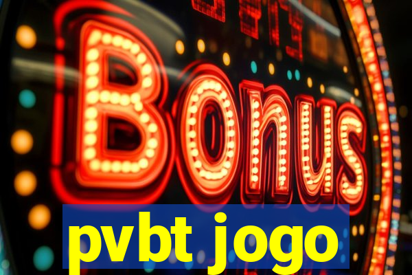 pvbt jogo